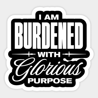 Glorious Purpose Sticker